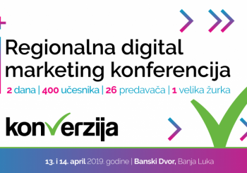 SUTRA POČINJE "KONVERZIJA": Banjaluka domaćin najveće digital marketing konferencije u regionu